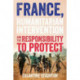 France, Humanitarian Intervention and the Responsibility to Protect