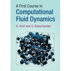 A First Course in Computational Fluid Dynamics