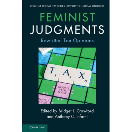 Feminist Judgments: Rewritten Tax Opinions
