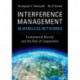 Interference Management in Wireless Networks: Fundamental Bounds and the Role of Cooperation