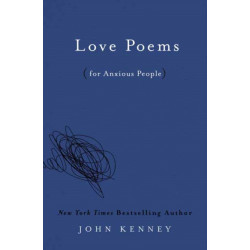 Love Poems for Anxious People