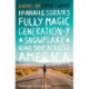 Hannah and Soraya's Fully Magic Generation-Y *Snowflake* Road Trip Across Americ