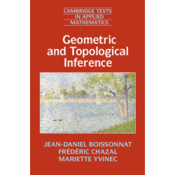 Geometric and Topological Inference