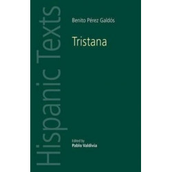 Tristana: By Benito PeRez GaldoS