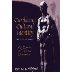 Caribbean Cultural Identity: The Case of Jamaica