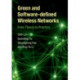 Green and Software-defined Wireless Networks: From Theory to Practice