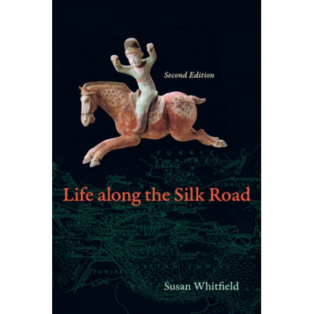 Life along the Silk Road: Second Edition
