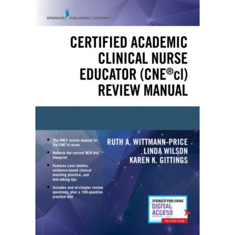 Certified Academic Clinical Nurse Educator (CNE®cl) Review Manual