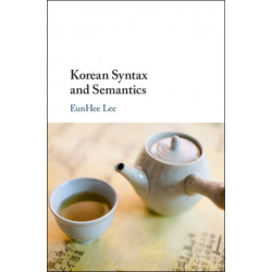 Korean Syntax and Semantics