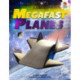 Mega Fast Planes