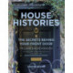 House Histories: The Secrets Behind Your Front Door