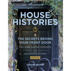House Histories: The Secrets Behind Your Front Door