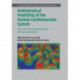 Mathematical Modelling of the Human Cardiovascular System: Data, Numerical Approximation, Clinical Applications