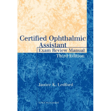 Certified Ophthalmic Assistant Exam Review Manual