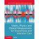 Maths, Physics and Clinical Measurement for Anaesthesia and Intensive Care