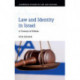 Law and Identity in Israel: A Century of Debate