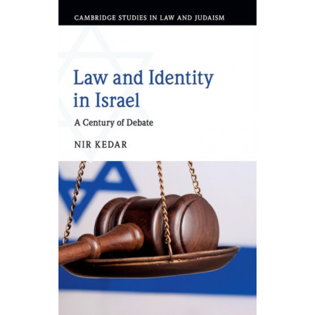 Law and Identity in Israel: A Century of Debate