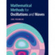 Mathematical Methods for Oscillations and Waves