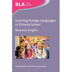 Learning Foreign Languages in Primary School: Research Insights