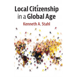 Local Citizenship in a Global Age