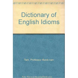 Cassell Dictionary of English Idioms