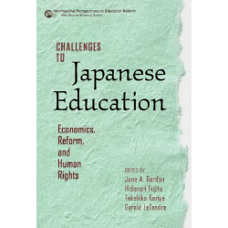 Challenges to Japanese Education: Economics, Reform, and Human Rights