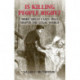 Is Killing People Right?: More Great Cases that Shaped the Legal World
