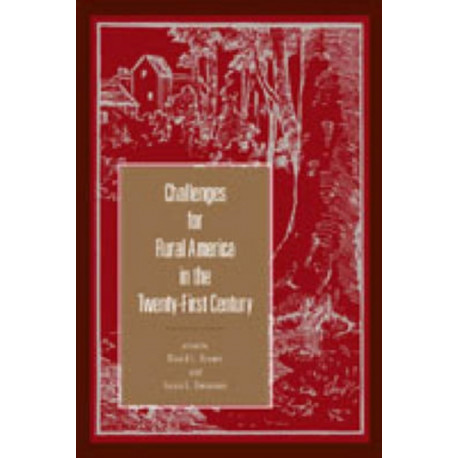 Challenges for Rural America in the Twenty-First Century