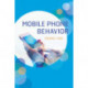 Mobile Phone Behavior