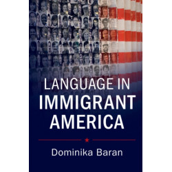 Language in Immigrant America