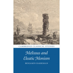 Melissus and Eleatic Monism