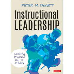 Instructional Leadership: Creating Practice Out of Theory