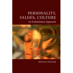 Personality, Values, Culture: An Evolutionary Approach