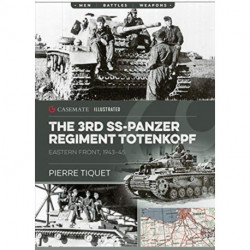 The 3rd Ss Panzer Regiment: 3rd Ss Panzer Division Totenkopf
