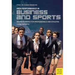 Top Performance in Business and Sports: Maximum Energy for Professionals and Athletes