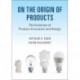 On the Origin of Products: The Evolution of Product Innovation and Design