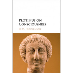 Plotinus on Consciousness