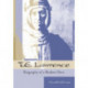 T.E. Lawrence: Biography of a Broken Hero