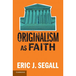 Originalism as Faith