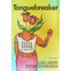 Tonguebreaker