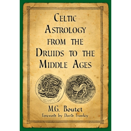Celtic Astrology from the Druids to the Middle Ages