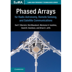 Phased Arrays for Radio Astronomy, Remote Sensing, and Satellite Communications