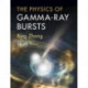 The Physics of Gamma-Ray Bursts