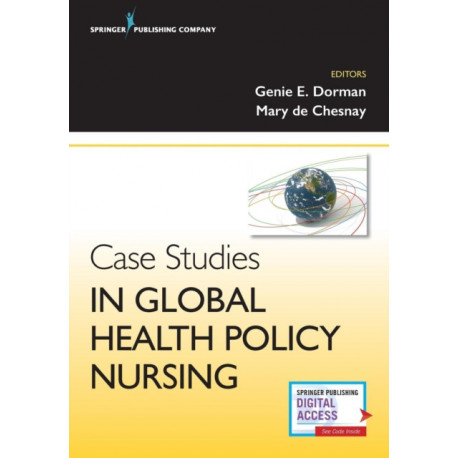 Case Studies in Global Health Policy Nursing