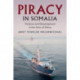 Piracy in Somalia: Violence and Development in the Horn of Africa