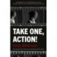 Take One, Action!
