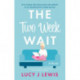 The Two Week Wait, The