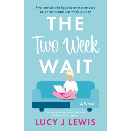 The Two Week Wait, The
