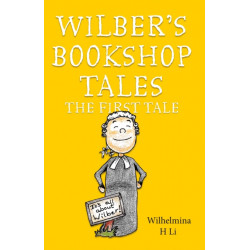 Wilber’s Bookshop Tales: The First Tale