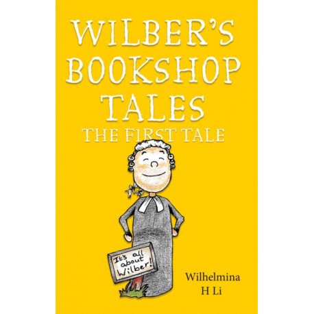 Wilber’s Bookshop Tales: The First Tale